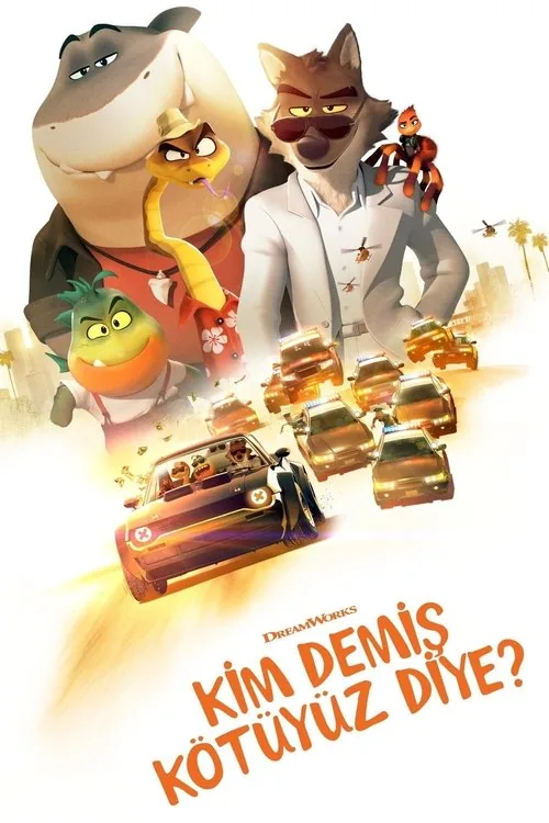 Kim Demiş Kötüyüz Diye? film afişi