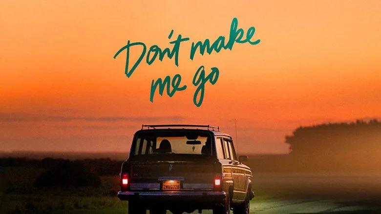 Don't Make Me Go sahne 3