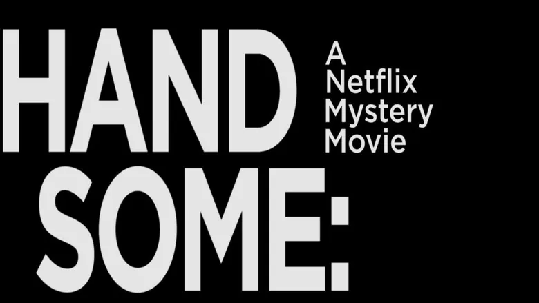 Handsome: Netflix Gizem Filmi sahne 3