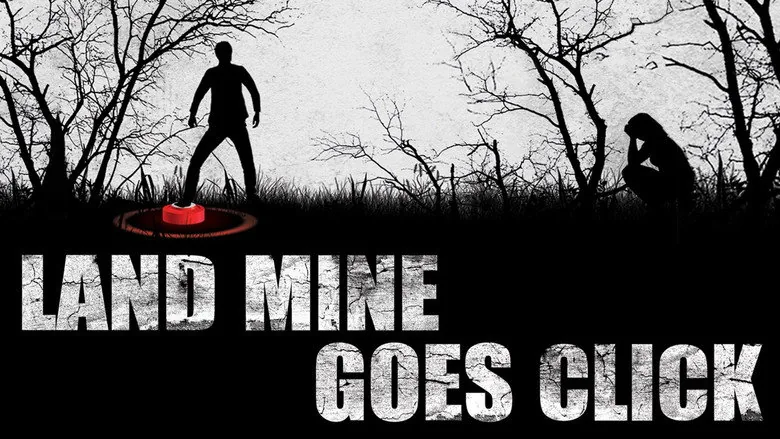 Landmine Goes Click sahne 5